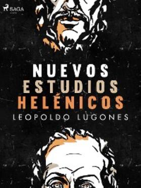 Lugones | Nuevos estudios helénicos | E-Book | www.sack.de