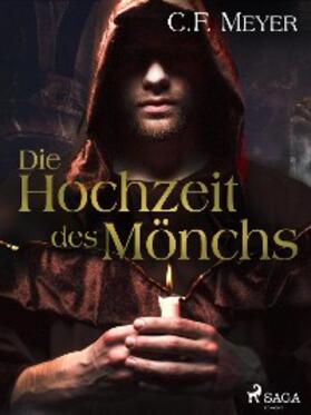 Meyer | Die Hochzeit des Mönchs | E-Book | sack.de