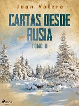 Valera |  Cartas desde Rusia Tomo II | eBook | Sack Fachmedien