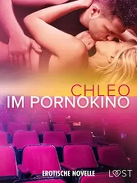 Chleo |  Im Pornokino - Erotische Novelle | eBook | Sack Fachmedien