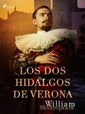 Shakespeare |  Los dos hidalgos de Verona | eBook | Sack Fachmedien