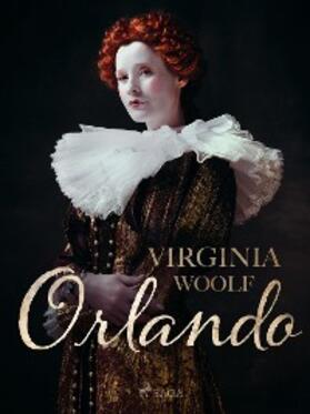 Woolf |  Orlando | eBook | Sack Fachmedien