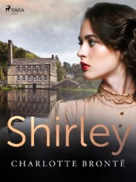 Brontë |  Shirley | eBook | Sack Fachmedien