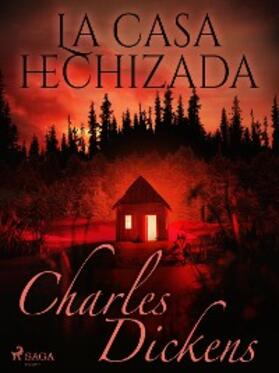 Dickens |  La casa hechizada | eBook | Sack Fachmedien