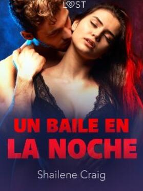 Craig |  Un baile en la noche - un relato corto erótico | eBook | Sack Fachmedien