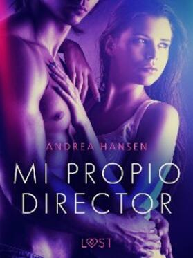 Hansen |  Mi Propio Director - una novela corta erótica | eBook | Sack Fachmedien