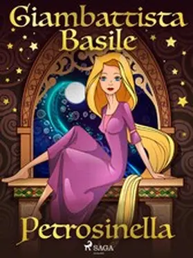 Basile |  Petrosinella | eBook | Sack Fachmedien