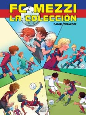 Zimakoff |  FC Mezzi - La colección | eBook | Sack Fachmedien
