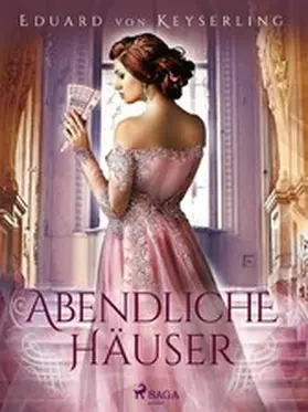 Keyserling |  Abendliche Häuser | eBook | Sack Fachmedien