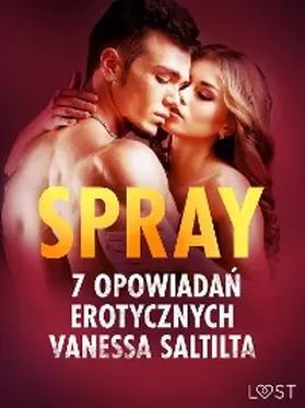 Salt |  Spray - 7 opowiadan erotycznych | eBook | Sack Fachmedien