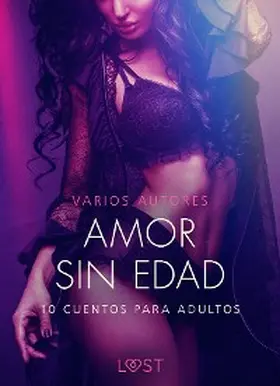 Bech / Hermansson / Edholm |  Amor sin edad: 10 cuentos para adultos | eBook | Sack Fachmedien
