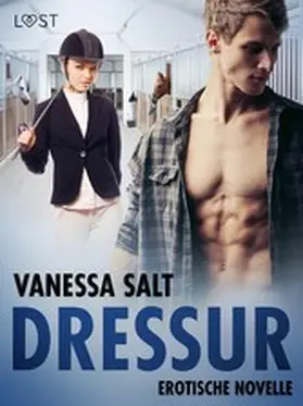 Salt |  Dressur - Erotische Novelle | eBook | Sack Fachmedien