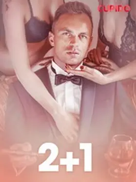 Cupido |  2+1 - erotiske noveller | eBook | Sack Fachmedien