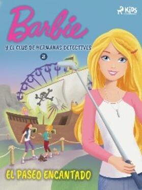Mattel |  Barbie y el Club de Hermanas Detectives 2 - El paseo encantado | eBook | Sack Fachmedien