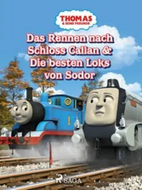 Mattel |  Thomas und seine Freunde - Das Rennen nach Schloss Callan & Die besten Loks von Sodor | eBook | Sack Fachmedien