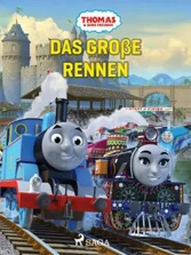Mattel |  Thomas und seine Freunde - Das große Rennen | eBook | Sack Fachmedien