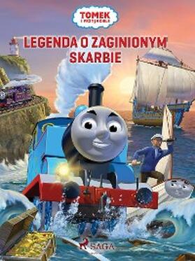 Mattel |  Tomek i przyjaciele - Legenda o zaginionym skarbie | eBook | Sack Fachmedien