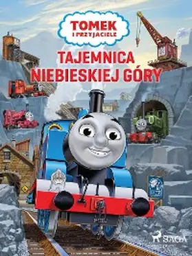 Mattel |  Tomek i przyjaciele - Tajemnica Niebieskiej Góry | eBook | Sack Fachmedien