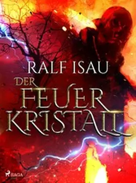 Isau |  Der Feuerkristall | eBook | Sack Fachmedien
