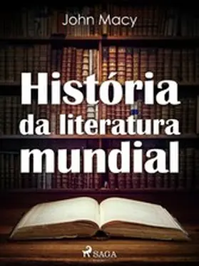Macy |  História da literatura mundial | eBook | Sack Fachmedien