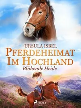 Isbel | Pferdeheimat im Hochland - Blühende Heide | E-Book | www.sack.de