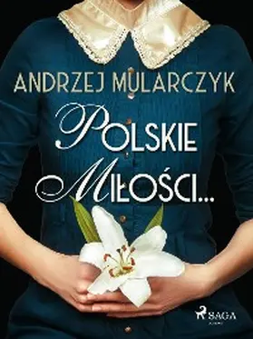 Mularczyk |  Polskie milosci... | eBook | Sack Fachmedien