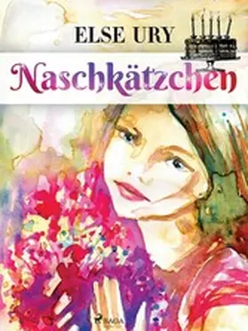 Ury |  Naschkätzchen | eBook | Sack Fachmedien