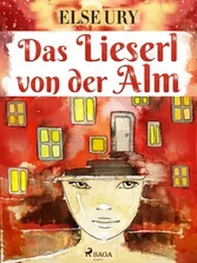Ury |  Das Lieserl von der Alm | eBook | Sack Fachmedien