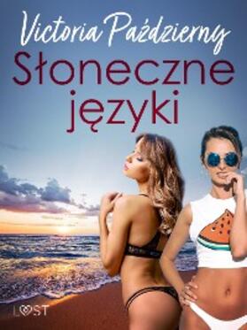 Pazdzierny |  Sloneczne jezyki - lesbijska erotyka | eBook | Sack Fachmedien
