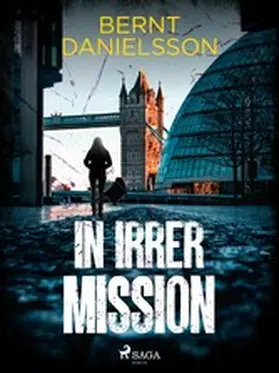 Danielsson |  In irrer Mission | eBook | Sack Fachmedien