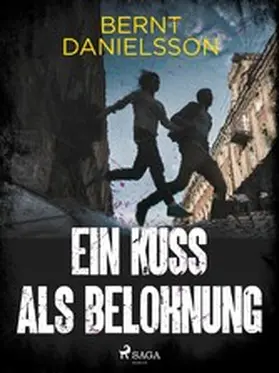 Danielsson |  Ein Kuß als Belohnung | eBook | Sack Fachmedien