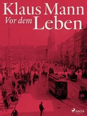 Mann |  Vor dem Leben | eBook | Sack Fachmedien