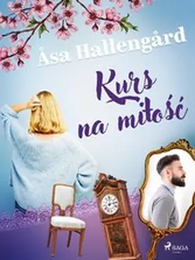 Hallengård |  Kurs na milosc | eBook | Sack Fachmedien