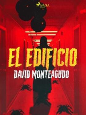 Monteagudo |  El edificio | eBook | Sack Fachmedien