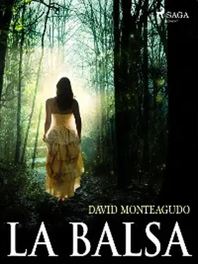 Monteagudo |  La balsa | eBook | Sack Fachmedien