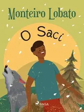 Lobato |  O Saci | eBook | Sack Fachmedien