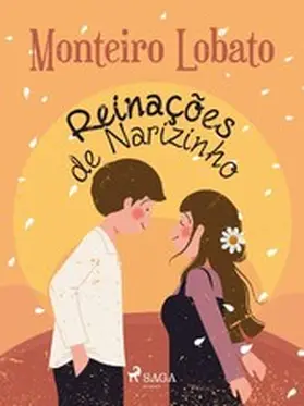 Lobato |  Reinações de Narizinho | eBook | Sack Fachmedien