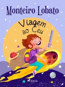 Lobato |  Viagem ao Céu | eBook | Sack Fachmedien