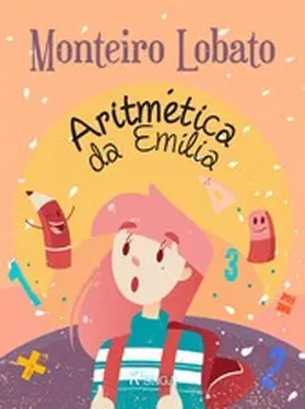 Lobato |  Aritmética da Emília | eBook | Sack Fachmedien