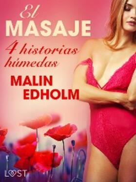 Edholm |  El masaje - 4 historias húmedas | eBook | Sack Fachmedien