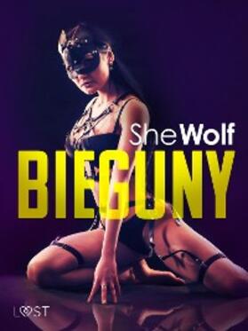 SheWolf |  Bieguny - dzienniki dominy | eBook | Sack Fachmedien