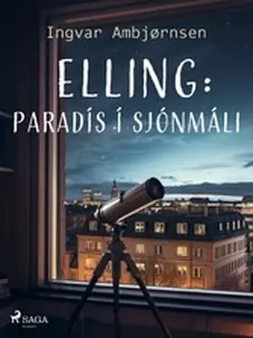 Ambjørnsen |  Elling: Paradís í sjónmáli | eBook | Sack Fachmedien