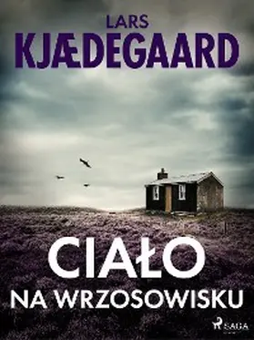 Kjædegaard |  Cialo na wrzosowisku | eBook | Sack Fachmedien