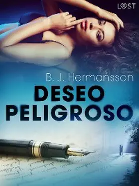 Hermansson |  Deseo peligroso | eBook | Sack Fachmedien