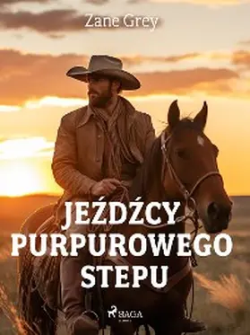 Grey |  Jezdzcy purpurowego stepu | eBook | Sack Fachmedien