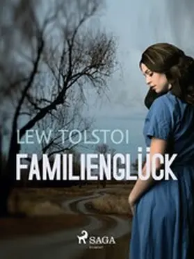 Tolstoi |  Familienglück | eBook | Sack Fachmedien