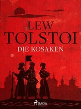 Tolstoi |  Die Kosaken | eBook | Sack Fachmedien