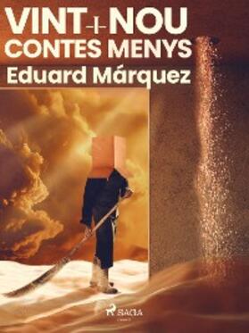 Márquez |  Vint-i-nou contes menys | eBook | Sack Fachmedien