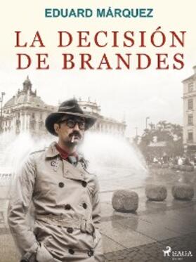 Márquez |  La decisión de Brandes | eBook | Sack Fachmedien