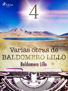 Lillo |  Varias obras de Baldomero Lillo IV | eBook | Sack Fachmedien